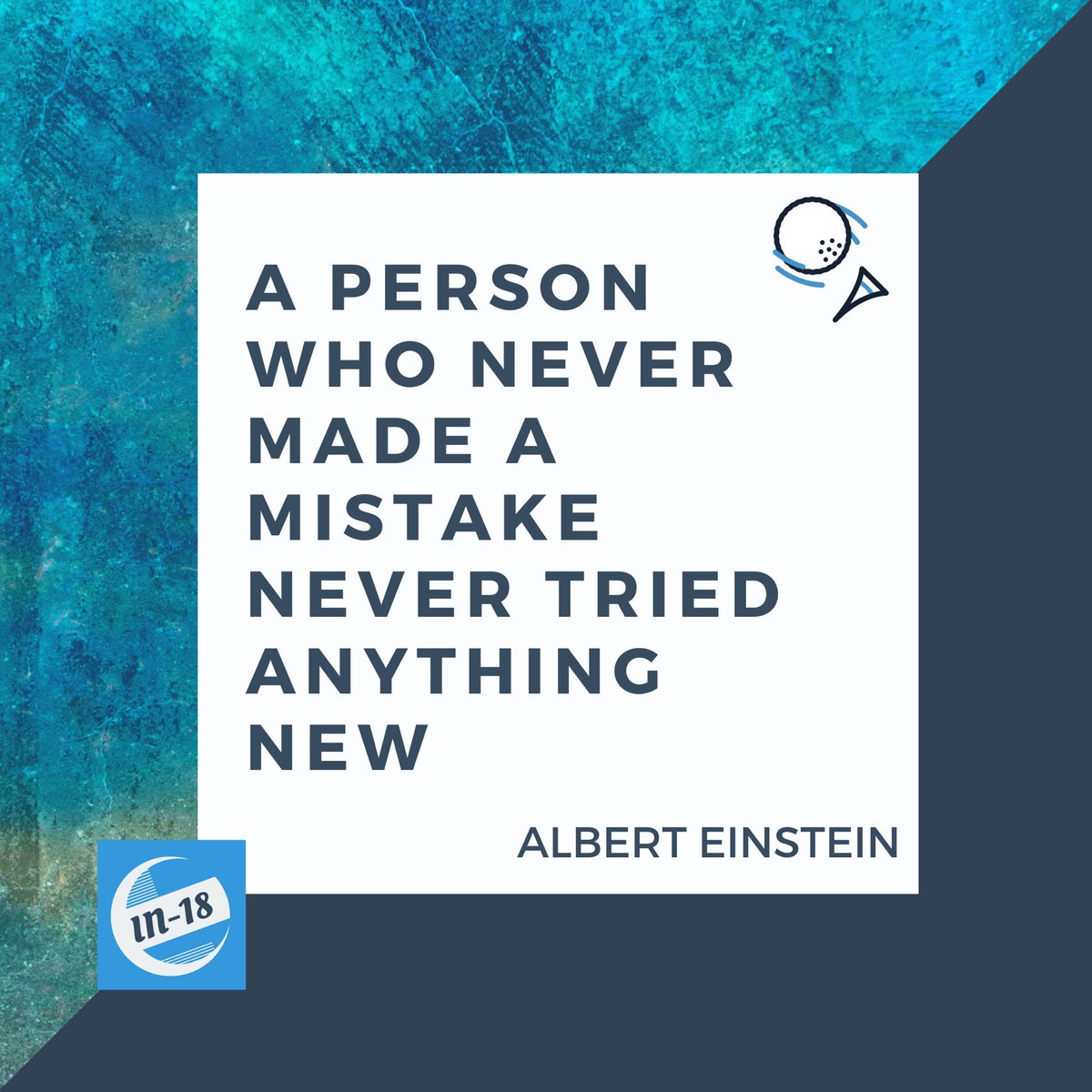 Try golf...
When it’s new, plenty of mistakes will be made. 
Annnnd even more mistakes will be made when it’s old.
 #in18 #golf #tryGolf #Einstein