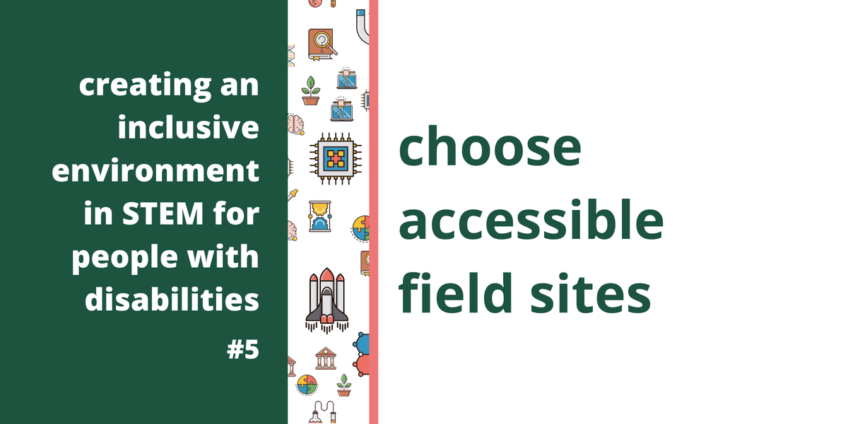Field trips/camps must be accessible (don't get me started on them being required). Remember, some participants may have an  #InvisibleDisability. Consider accessible research sites. If you can't, ask what opportunities you *can* offer to prospective disabled students/employees.