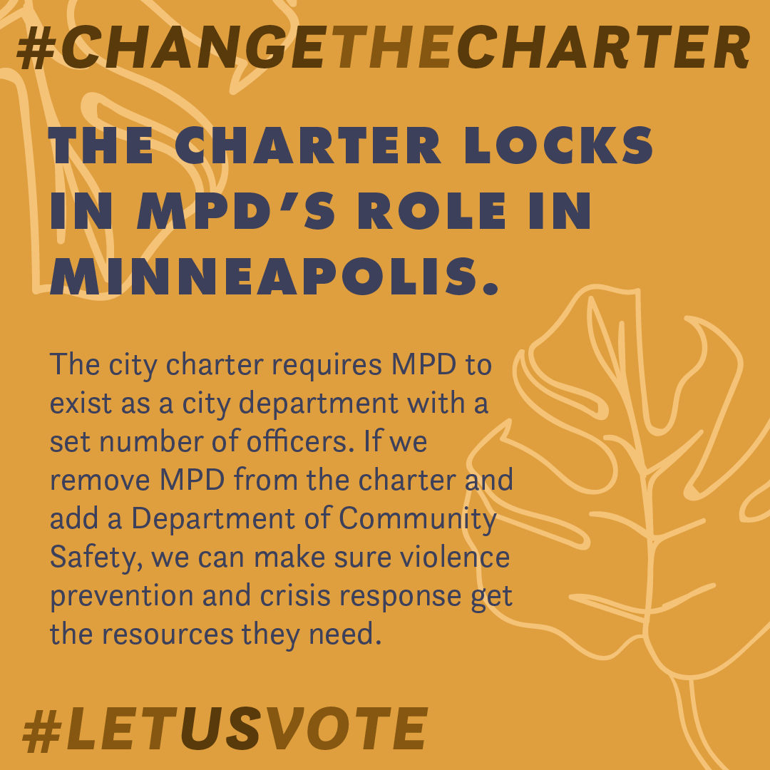 The charter locks in MPD's role in Minneapolis. We can change that.  #LetUsVote 2/10