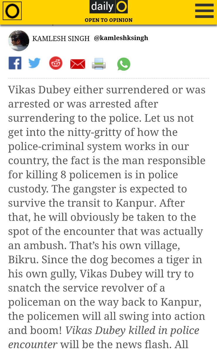 I didn't foresee it. You foresaw it too. Like we can predict a morning every night, you too knew the sequence of events. You can only blame me for writing that yesterday https://www.dailyo.in/variety/vikas-dubey-arrested-bikru-thakurs-brahmins-gangster/story/1/33276.html