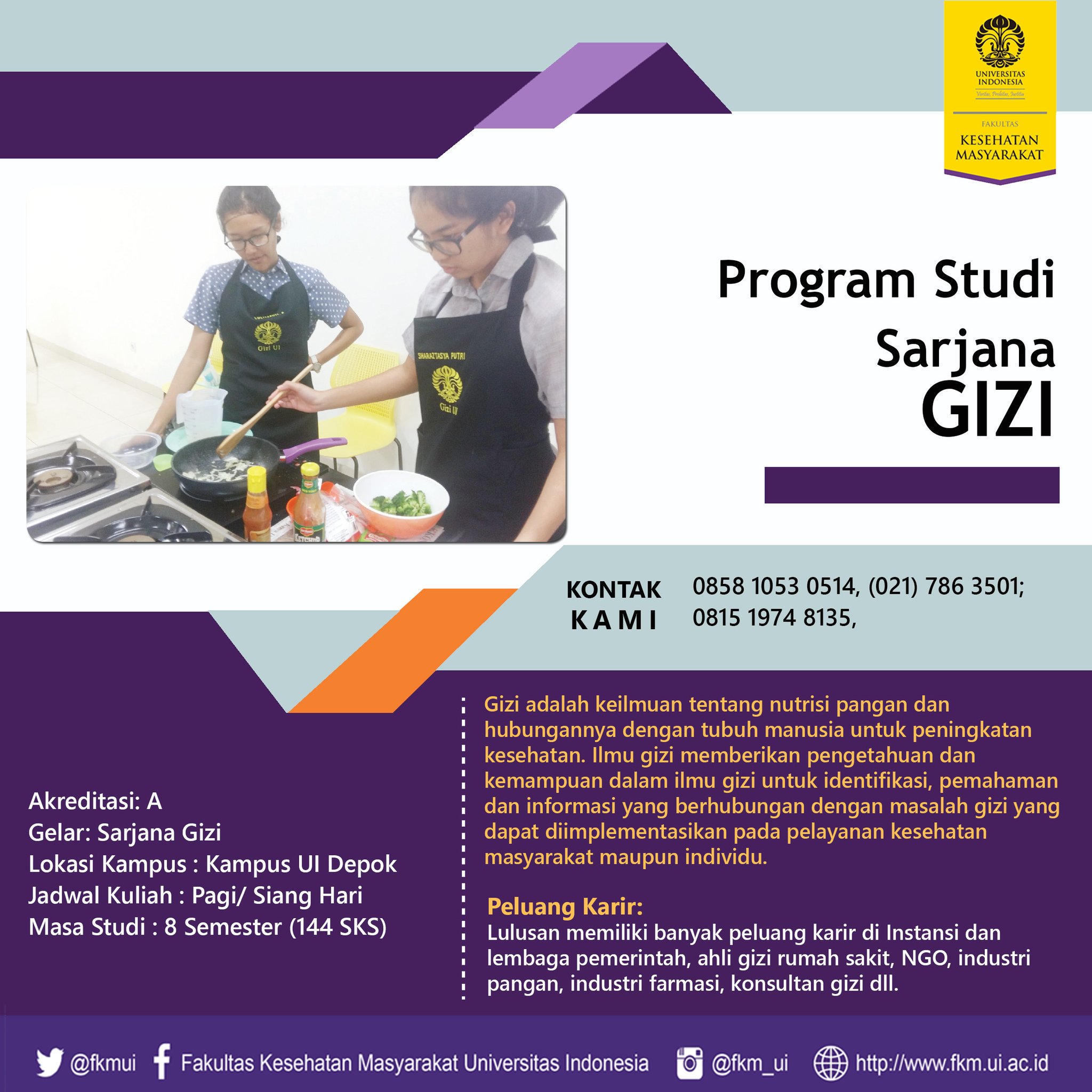 Fkm Ui On Twitter 2 Prodi Sarjana Gizi Program Sarjana Kedua Yang Ada Di Fkm Ui Dengan Info Sebagai Berikut