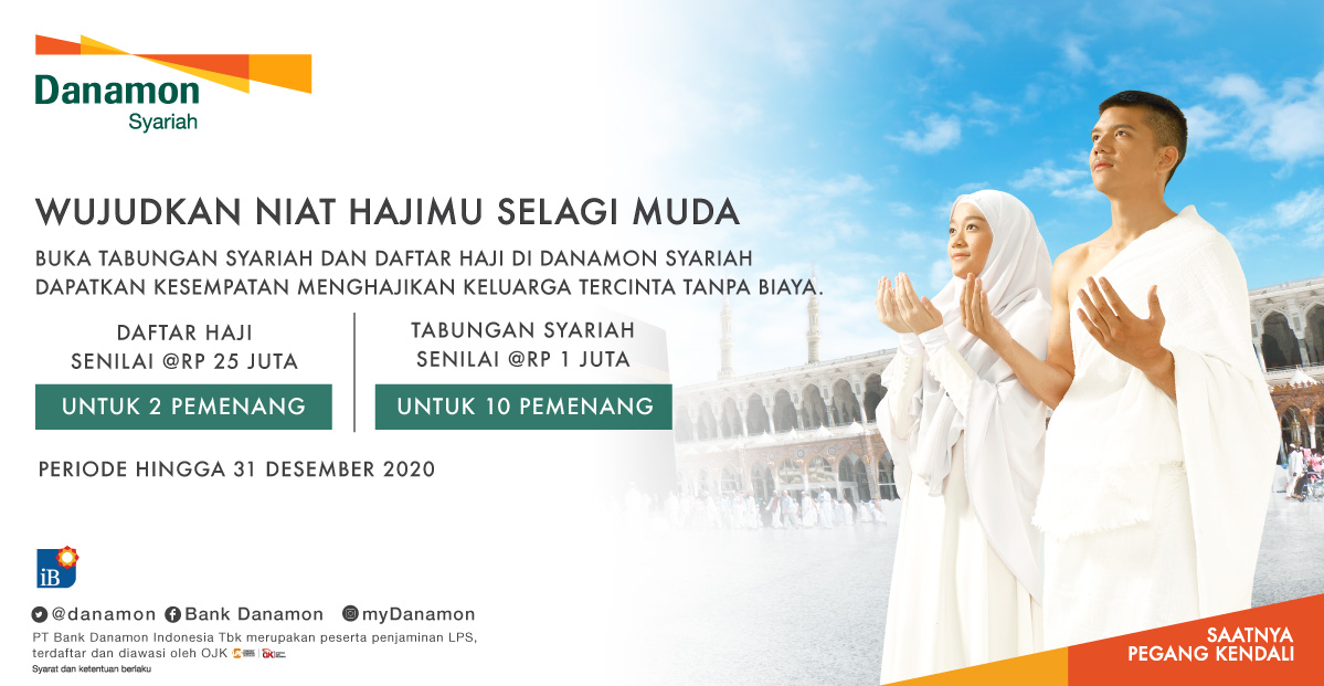 Danamon On Twitter Dapatkan Kesempatan Menghajikan Keluarga Tercinta Tanpa Biaya Khusus Nasabah Tabungan Danamon Syariah Daftar Haji Segera Melalui Cabang Bank Danamon Berlogo Ib Di Seluruh Indonesia Info Lengkap Https T Co Mzbcdwnpeo Danamon