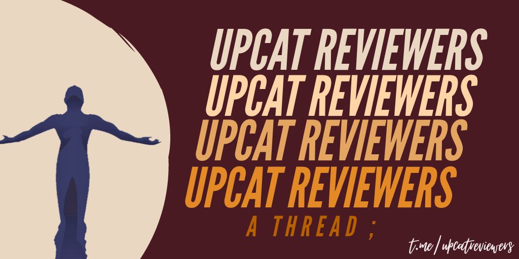 UPCAT REVIEWERS -- A thread 🌻