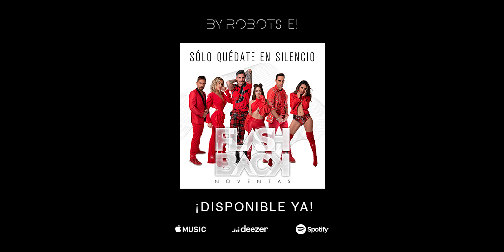 FlashBack90sofi's tweet photo. YA ESTÁ DISPONIBLE NUESTRO NUEVO SENCILLO EN TODAS LAS PLATAFORMAS DIGITALES.

SE DE LOS PRIMEROS EN ESCUCHAR #SóloQuédateEnSilencio

#nuevosencilloflashback90s #daleunclickalanostalgia #weareflashback
https://t.co/Cx6yntsMKl https://t.co/Ysl6O9lAfZ