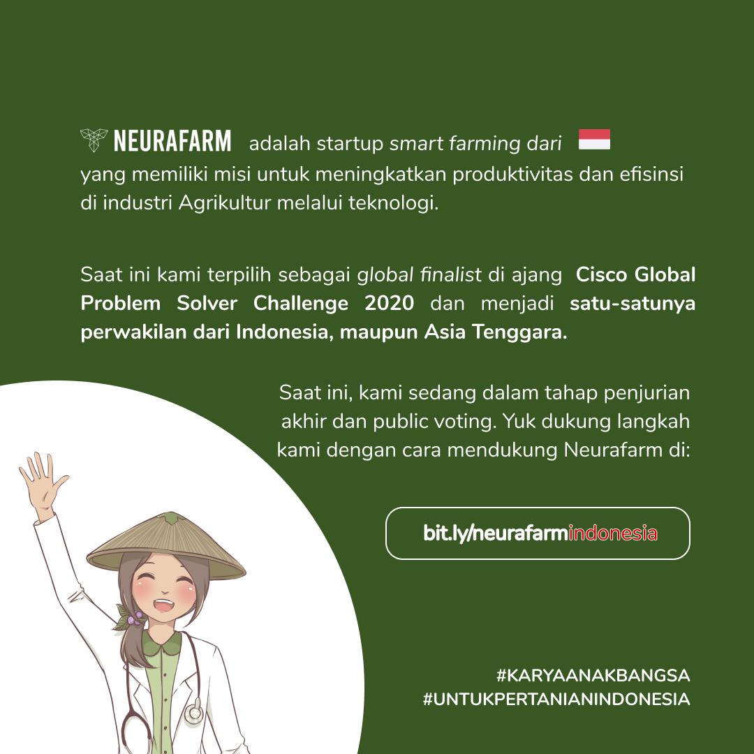 neurafarm's tweet image. [Dukung Neurafarm di @Cisco Global Problem Solver Challenge 2020]

Hi! Kami Neurafarm. Startup smart farming dari Indonesia yang memiliki misi untuk meningkatkan produktivitas dan efisiensi di industri agrikultur dg teknologi.

#GlobalProblemSolverChallenge #CiscoCSR 
@CiscoCSR