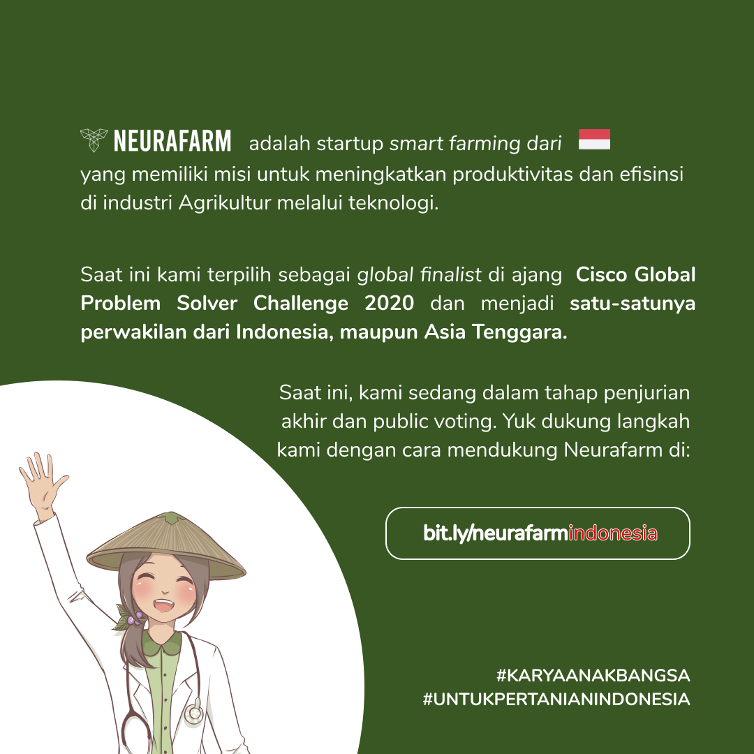 [Dukung Neurafarm di @Cisco Global Problem Solver Challenge 2020]

Hi! Kami Neurafarm. Startup smart farming dari Indonesia yang memiliki misi untuk meningkatkan produktivitas dan efisiensi di industri agrikultur dg teknologi.

#GlobalProblemSolverChallenge #CiscoCSR 
@CiscoCSR