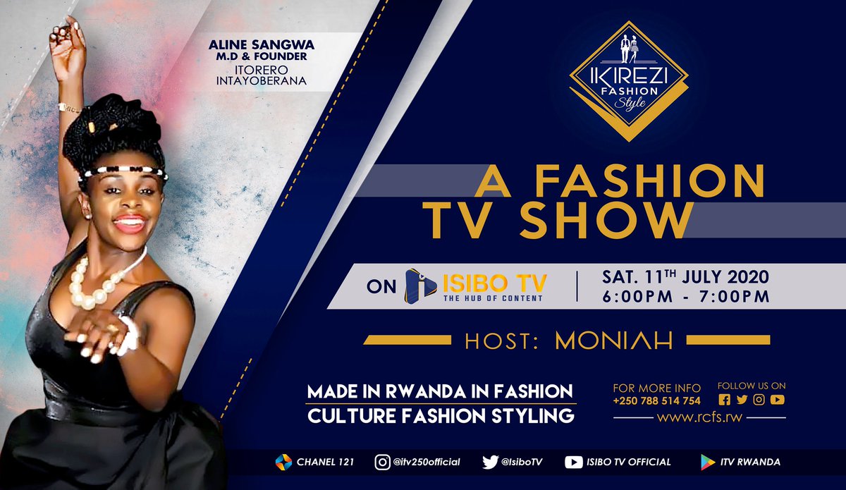 IkireziStyle's tweet photo. Ejo turi kumwe na ALINE SANGWA , M.D #ITORERO INTAYOBERANA, mu kiganiro #IKIREZIFASHIONSTYLE @IsiboTV  kuva 18hoo- 19hoo . #Stay-turned @moniah_wa_nyarwaya,@Rwandacademy ,@RDBrwanda ,@RCBrwanda https://t.co/SM77wSIcQ9