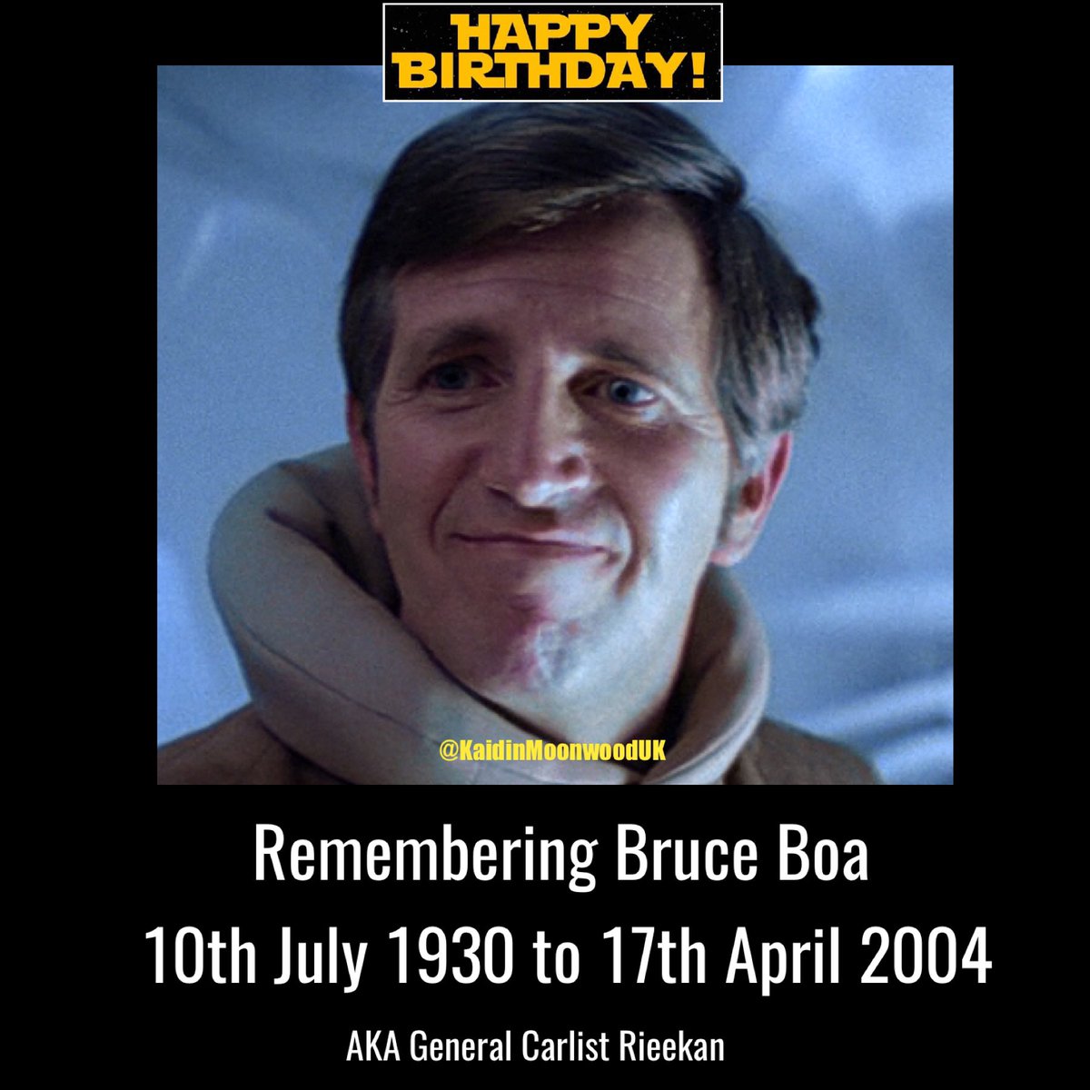 Kaidin_Moonwood's tweet photo. Remembering Bruce Boa aka General Carlist Rieekan.
10th July 1930 to 17th April 2004.
#StarWarsBirthday #BruceBoa #GeneralRieekan #StarWars #TESB #AtOneWithTheForce
https://t.co/3m027vFp4B https://t.co/Y9x00eQgFr