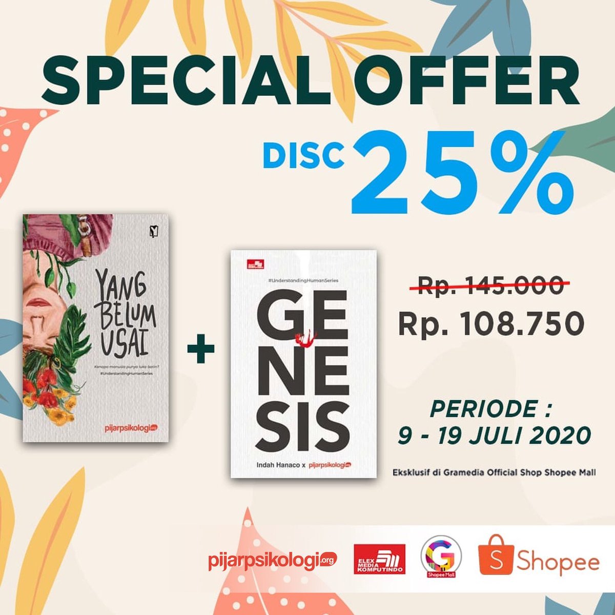 pijarpsikologi's tweet photo. Penasaran dengan buku Yang Belum Usai dan buku Genesis karya Pijar Psikologi x Indah Hanaco ?
Dapatkan kedua buku kami dengan harga spesial di Gramedia Official Shop Shopee Mall sampai 19 Juli 2020. Jangan sampai kehabisan ya!🤩
#UnderstandingHumanSeries
#YangBelumUsai #Genesis https://t.co/mFtX5IyTV8