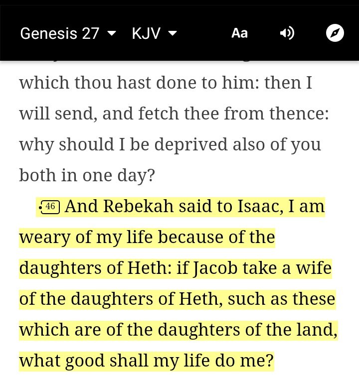 Genesis 27:46 She felt so terrible, and she said, “look, we can’t allow Jacob to make the same mistake – the mistake that was made by Esau,” in chapter 28:6 says that Esau saw that his father instructed Jacob as to where and which family to go to get married
