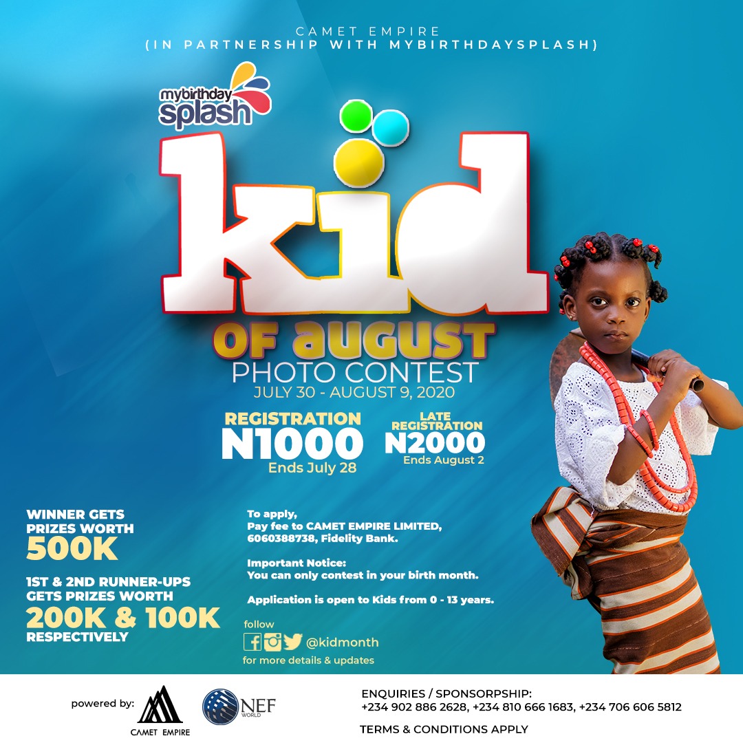 KidMonth's tweet photo. Kid of july 2020
Stage 3

To register for other months:
Kindly pay/transfer the registration fee of 1k to:
CAMET EMPIRE LIMITED
6060388738, Fidelity Bank
 https://t.co/MgzM5K9cTt
Kindly use chrome or UC browser for registration

Enquiry - +2349028862628 https://t.co/wfH0hGUjeJ