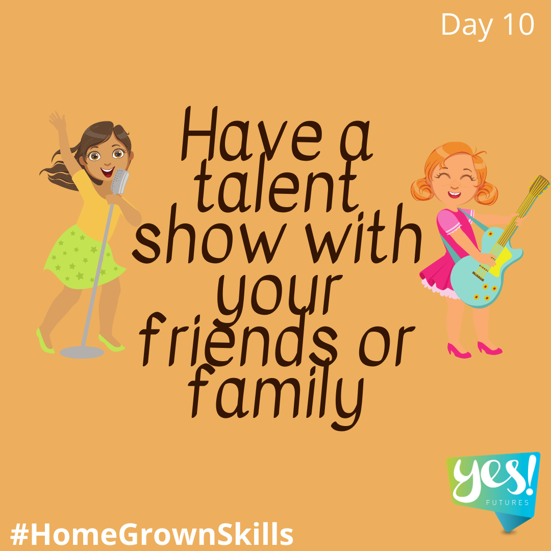 YESfutures's tweet photo. Day10: Have a talent show with your friends or family. #HomeGrownSkills 

🤸‍♂️Everyone is talented in different ways - what could your talent be? 🎵

https://t.co/gYfDPGXmu3 https://t.co/9gGb65DYdm