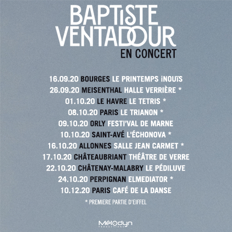melodynprod's tweet photo. Premières dates de la tournée de @b_ventadour !
16.09 @LesInouisduPdB
26.09 @HalleVerriere
01.10 @LeTetris
08.10 @LeTrianonParis
09.10 #FestiValdeMarne
10.10 @lechonova
16.10 @superforma72
17.10 @Theatredeverre
22.10 @TheatreFirminG
24.10 #Elmediator
10.12 @Cafedeladanse https://t.co/UFix7Tquoi