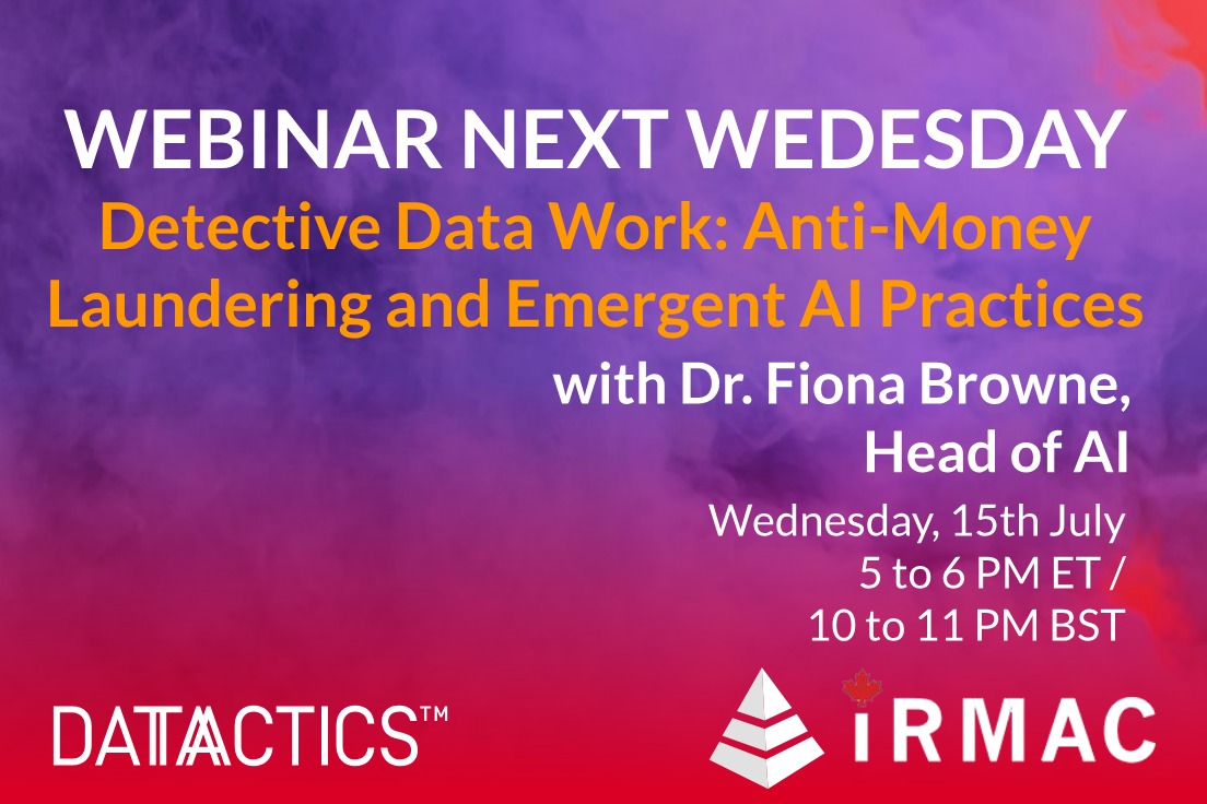 Datactics_'s tweet photo. Next Wednesday (15th) our very own Dr. Fiona Browne will be speaking at the Detective Data Work: #AntiMoneyLaundering and Emergent #AI Practices webinar!

For more information and to add to your calendar, visit: https://t.co/JErgQvDpIj

#AIPractices #DataWork #DataAnalysis https://t.co/fd8jNpq6sc