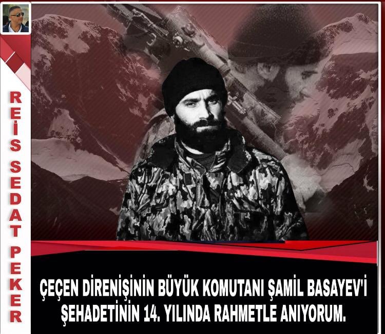 doan88938872's tweet photo. ÇEÇEN DİRENİŞİNİN BÜYÜK KOMUTANI #ŞAMİLBASAYEV'İ ŞEHADETİNİN 14. YILINDA RAHMETLE ANIYORUM.
@sedat_peker 🇹🇷🇹🇷🇹🇷 https://t.co/Yphl8b2Asm