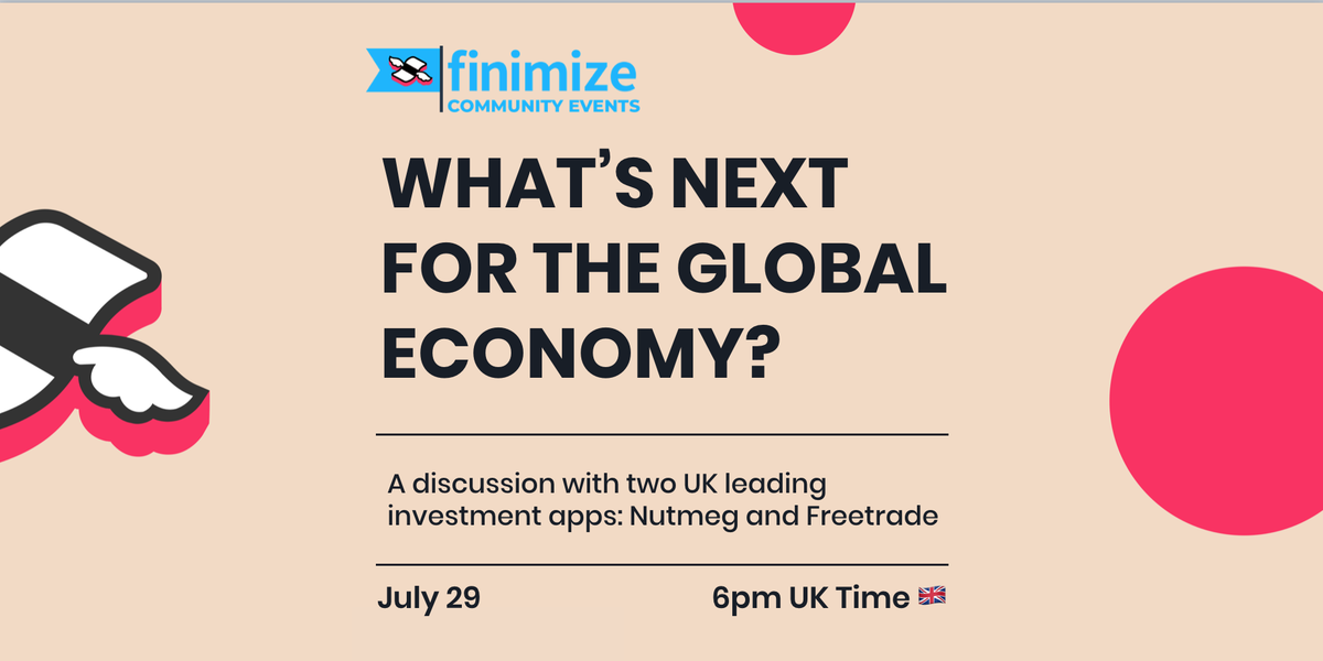 RichardRauser's tweet photo. I'm hosting a @finimize event titled "What's Next for the Global Economy" on July 29, 18:00 BST with speakers @j_a_mcmanus, CIO at @thenutmegteam and @v18n, CMO and Co-Founder at @freetrade, bringing together 3 powerhouse fintech apps! :-) Tickets here: https://t.co/yQzmmm3wxO https://t.co/sprdgDs69C