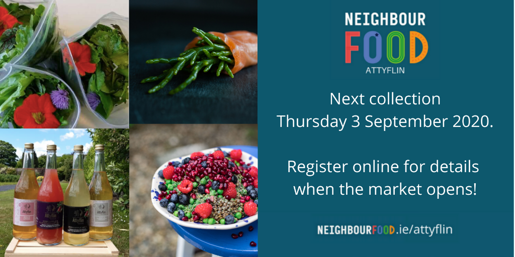 The next Co Limerick #NeighbourFood collection from @AttyflinEstate is Thursday 3 September. Please register on line &amp; we will be in touch when the market opens.
#limerickedgeembrace
#shoplocal
neighbourfood.ie/attyflin