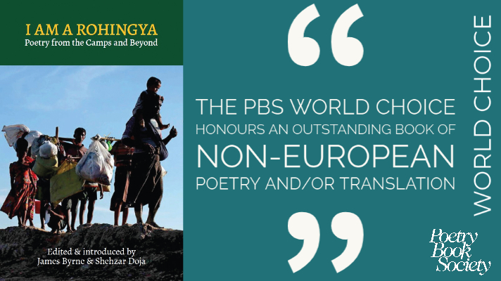 “The poets gathered in the room weren’t just making history...they wanted to mark history” 

We're delighted to announce our inaugural PBS World Choice to champion neglected Non-European poetry will be 'I am Rohingya' edited by Shehzar Doja &amp; James Byrne > poetrybooks.co.uk/products/i-am-…
