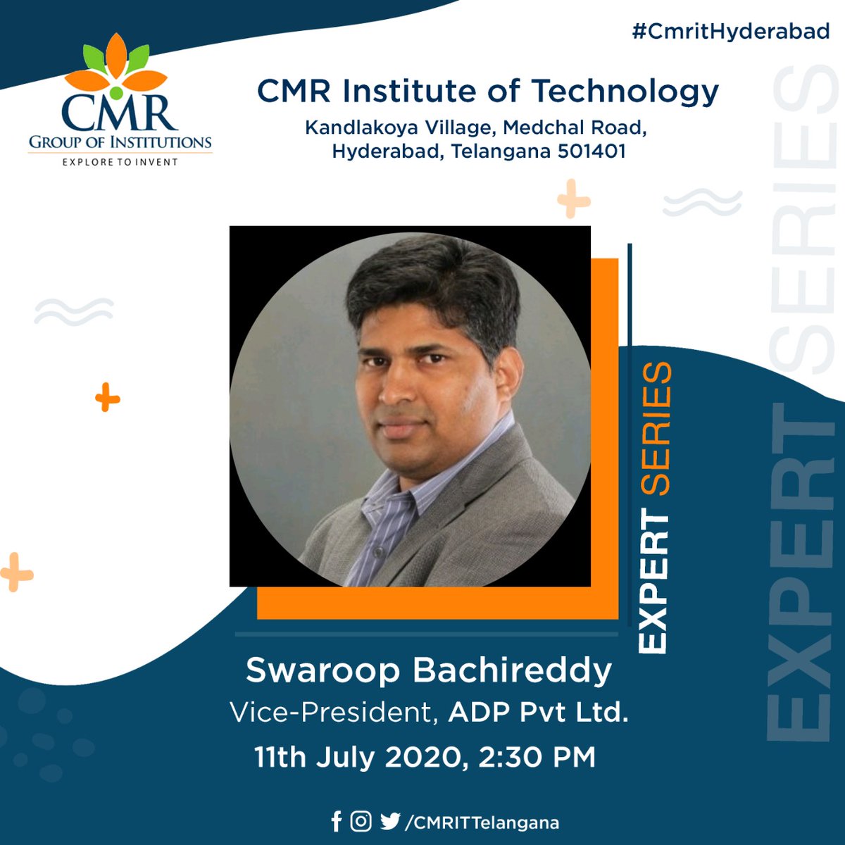 CMRITTelangana's tweet photo. We are excited to announce our First Expert talk Series Resource Person Mr Swaroop Bichireddy , Vice President, ADP. He would be sharing his journey into Corporate World and other suggestions to all the students LIVE on our Facebook on 11th July 2020, 2.30pm.
#experttalkseries https://t.co/ZCQhsCfG6U