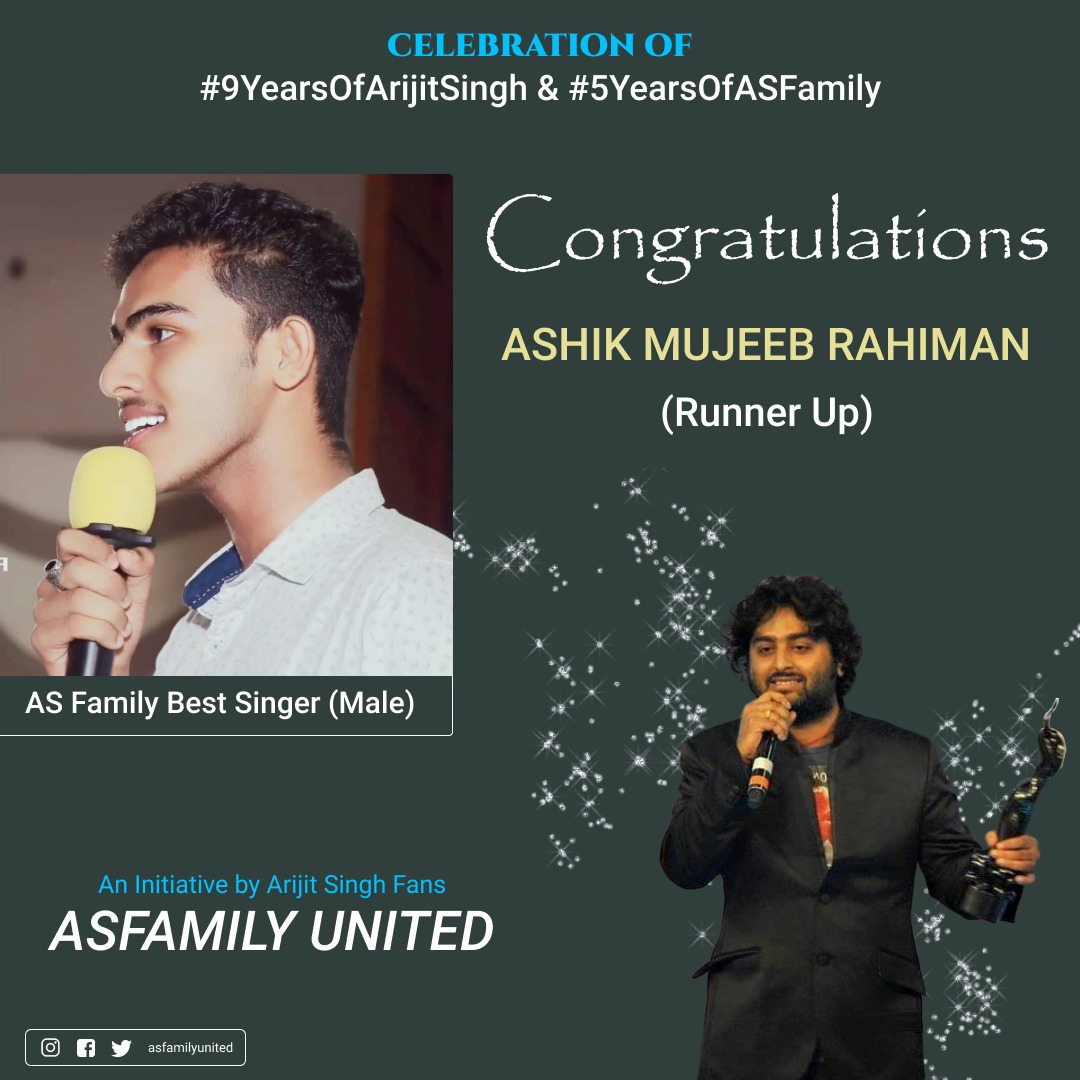 ASFamilyUnited's tweet photo. The First Category is AS Family Best Singer (Male). 
And the Runner Up is: Ashik Mujeeb Rahiman with 208 votes.

Congratulations Ashik, keep singing and loving #ArijitSingh! ❤️
Check his video: https://t.co/HM0kXypgWi

#9YearsOfArijitSingh #5YearsOfASFamily https://t.co/dH1ZYDZ3wM