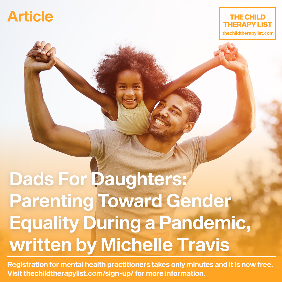 Amazing article posted today, Dads For Daughters: Parenting Toward Gender Equality During a Pandemic, written by author @michelleatravis, is a must read for those of us with daughters. 

thechildtherapylist.com/parenting-towa…

#DadsforDaughters  #pandemicparenting #fatherslove #parenting