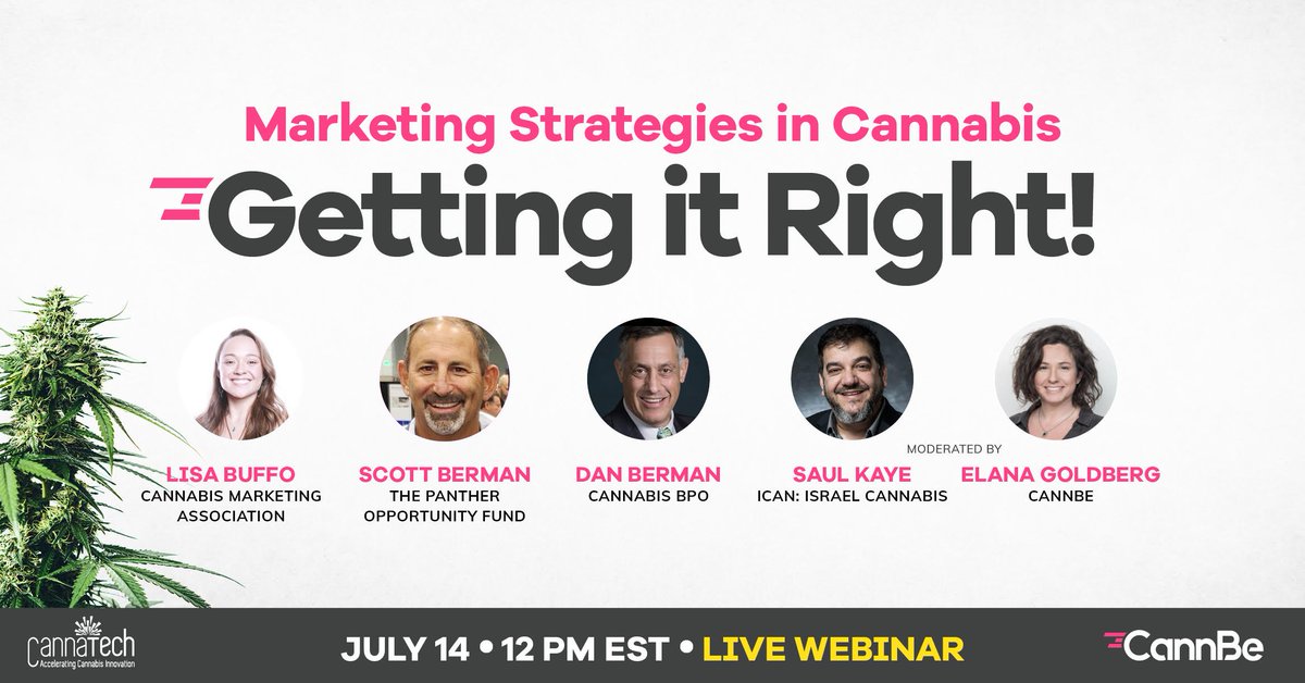 [Webinar] #Marketing Strategies in #Cannabis - Getting it Right! July 14, 12PM EST
Join <a href="/libuff21/">Lisa Buffo🦋</a> | <a href="/cannamarketing/">Cannabis Marketing Association</a> 
Scott Berman | The Panther Opportunity Fund
Dan Berman | <a href="/CannabisBPO/">CannabisBPO</a>
<a href="/SaulKayeMMJ/">Saul Kaye</a> | <a href="/IsraelCannabis/">Israel Cannabis</a> 
and
Elana Goldberg | <a href="/CannBeMedia/">CannBeMedia</a>

hubs.ly/H0snRwV0