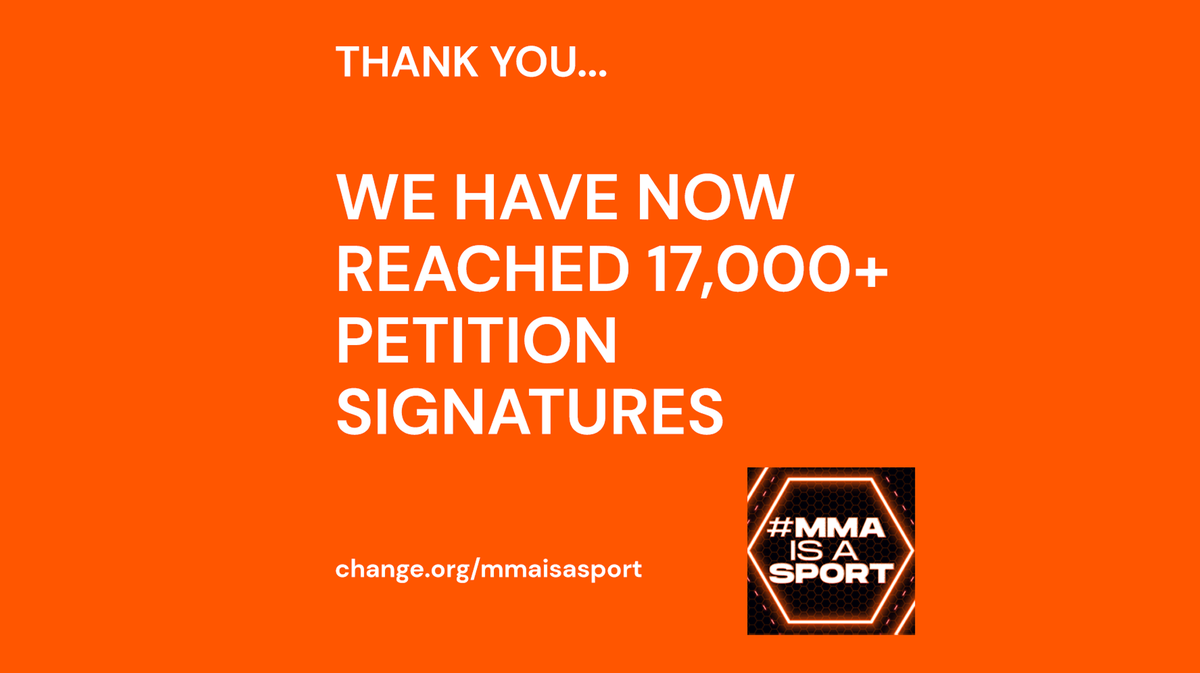 MMAIsASport's tweet photo. We have now reached 17,000+ signatures on #MMAIsASport across all petition platforms! 👏

The march to 20,000 is closer than ever, so please continue to share the petition with your circles.

🖋 https://t.co/fxid2Ujr3P https://t.co/GzQBm8B8gD