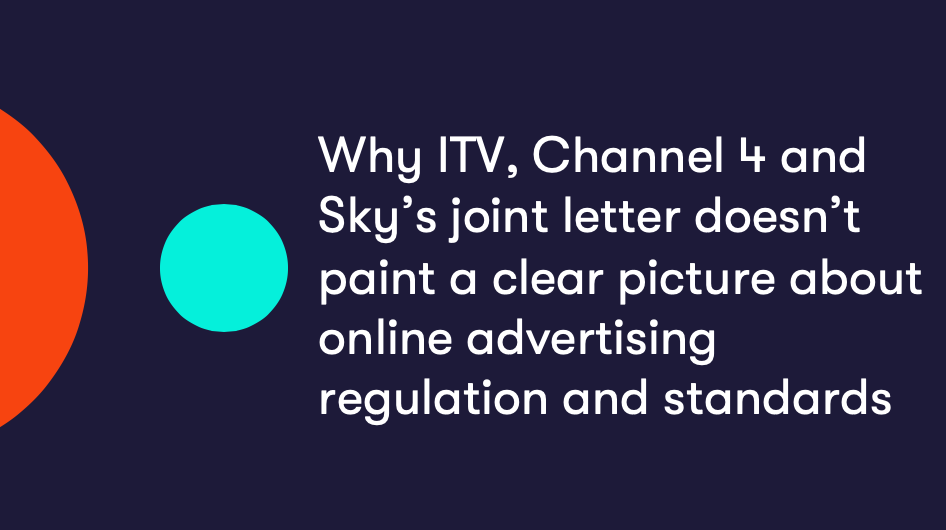 IABUK's tweet image. In a recent letter by the CEOs of Channel 4, ITV and Sky, a number of claims were made about the regulation, vetting and standards of online advertising. 

In this response, our CMO James Chandler addresses some of those misleading claims.

iabuk.com/news-article/w…