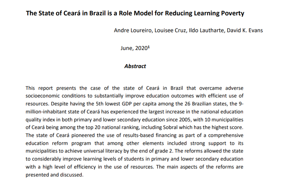 For a thorough analysis of Ceará's education reform (and what remains to be done), read “The State of Ceara in Brazil is a Role Model for Reducing Learning Poverty”  http://documents1.worldbank.org/curated/en/281071593675958517/pdf/The-State-of-Ceara-in-Brazil-is-a-Role-Model-for-Reducing-Learning-Poverty.pdf by  @LoureiroAndre, Cruz,  @IldoLautharte, and me