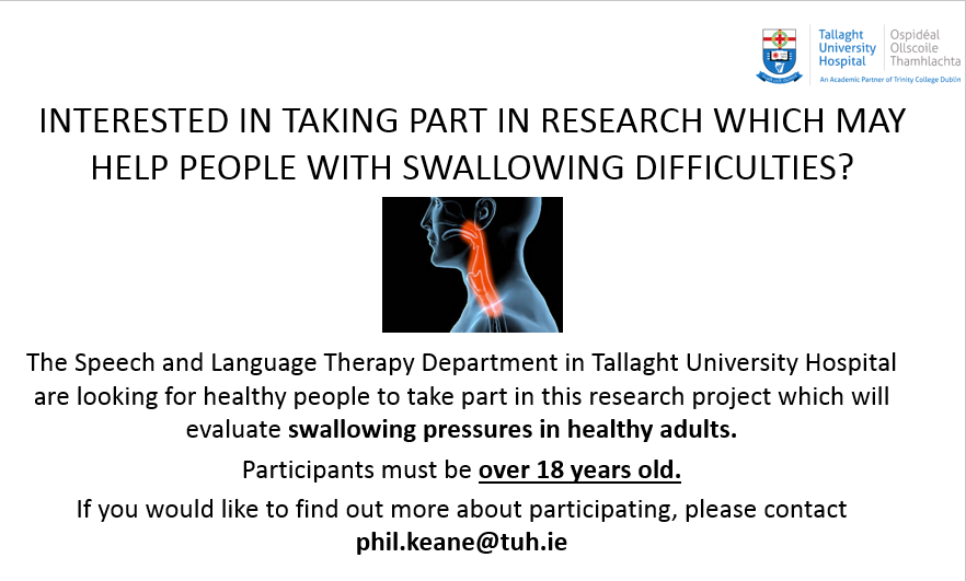 We are looking for healthy people to partake in a research study with our dept & @ClinSpeechTCD which will evaluate swallowing pressures🥛 #HRM Participants must be>18yrs 1 visit to the SLT dept in #TUH is involved & will take approx 30mins For more info see below😀 Please RT