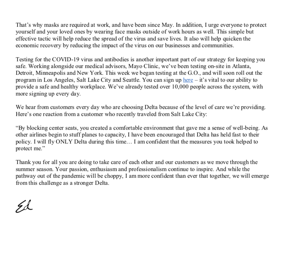 "The continued growth of the virus through the Sun Belt, coupled with quarantine restrictions being implemented in large markets in the northern part of the country, give us renewed caution about further schedule additions at this time."-Delta CEO Ed Bastian on July 9.  $DAL