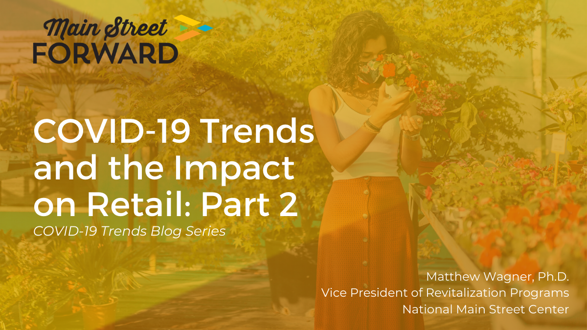 How will COVID-19 permanently impact retail shopping, and what types of new business opportunities will result? Our COVID-19 Trends Blog Series explores this trend &amp; offers insight for Main Street programs.

Read it here: ow.ly/ehPq50Aouen

#MainStreetForward