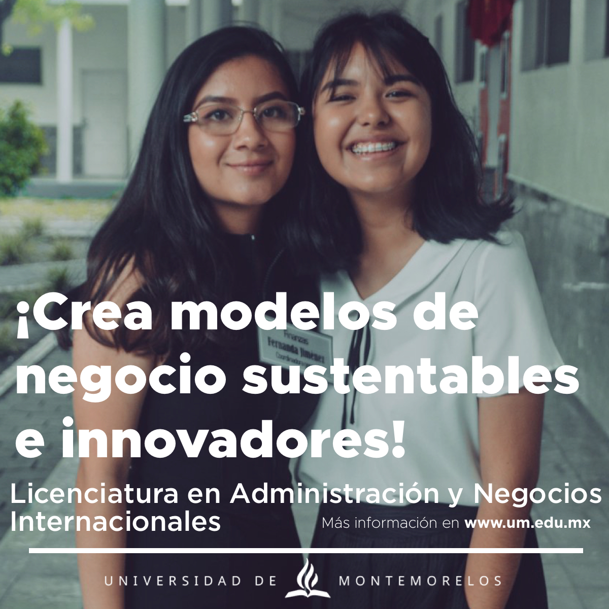 Uni De Montemorelos Estudia Con Nosotros Administracion Y Negocios Internacionales Y Conviertete En Un Emprendedor Que Beneficie A La Sociedad Mediante La Creacion De Modelos De Negocio Sustentables