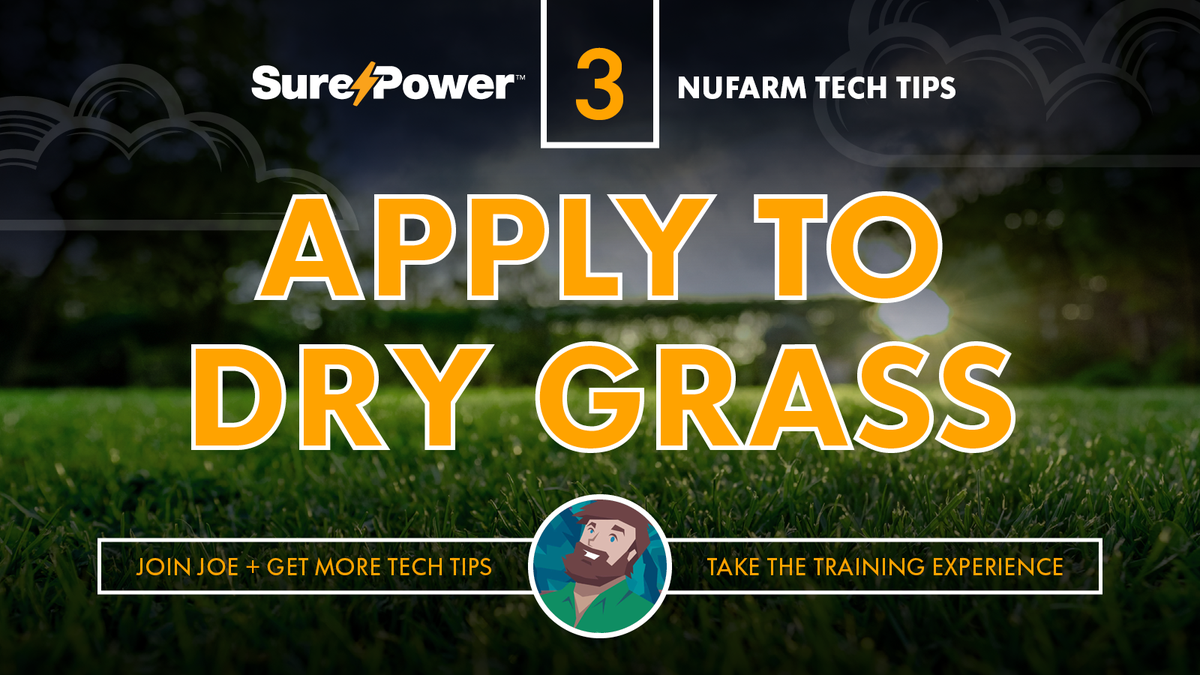 NufarmUSTurf's tweet photo. Tech tip: Spray #SurePower in dry conditions. This means avoiding foggy, moist and wet days, as well as cloudy, cool periods during rapid growth. Learn more in minutes at https://t.co/ecPUqB5MHc. #turfgrass #herbicide #lawncare #lawnandlandscape https://t.co/mol1pviiUW