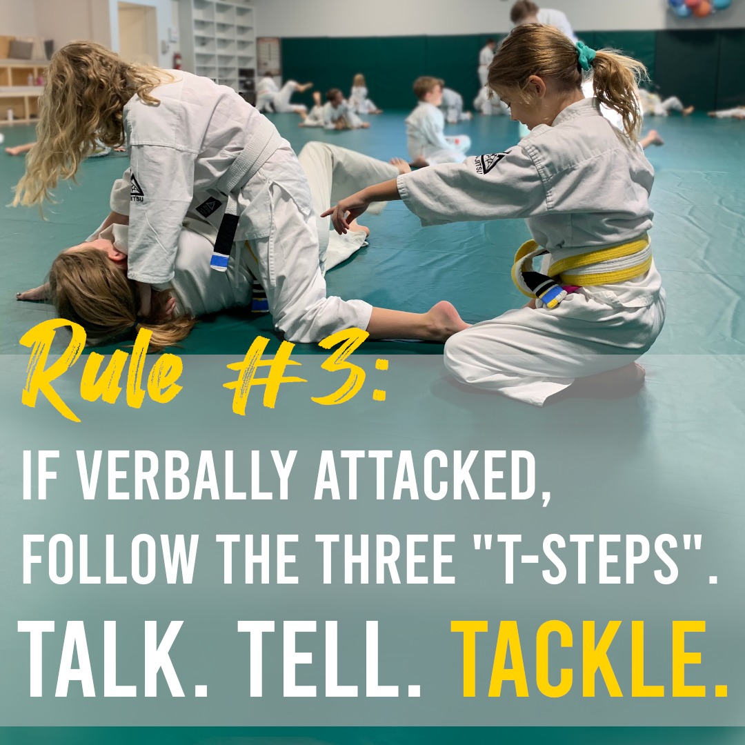GracieTulsa's tweet photo. Rule #3: If verbally attacked, follow the three "T-Steps". Talk, Tell, Tackle.

#bullyproof #tulsajiujitsu #gracietulsa https://t.co/TA9EEKQEba