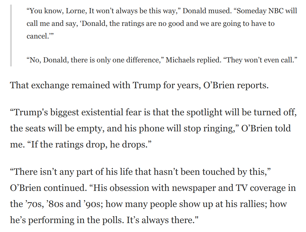 “Trump's biggest existential fear is that the spotlight will be turned off, the seats will be empty, and his phone will stop ringing."Trump biographer  @TimOBrien. Also note this great anecdote from Tim's book about Trump's obsession with audience loss: https://www.washingtonpost.com/opinions/2020/07/10/trump-comes-face-face-with-one-his-greatest-fears/