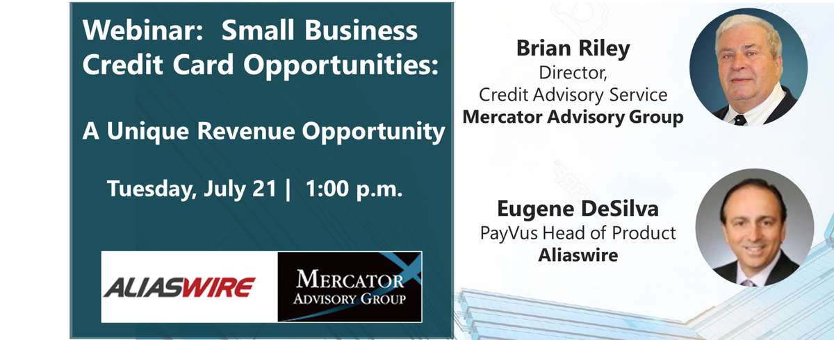 Join Mercator Advisory Group and Aliaswire as they discuss a novel method to align small business credit card acceptance with small business card issuance and the opportunity it offers to impact net card expenses.
register: bit.ly/3ee0vk5   #Credit #payments #banking