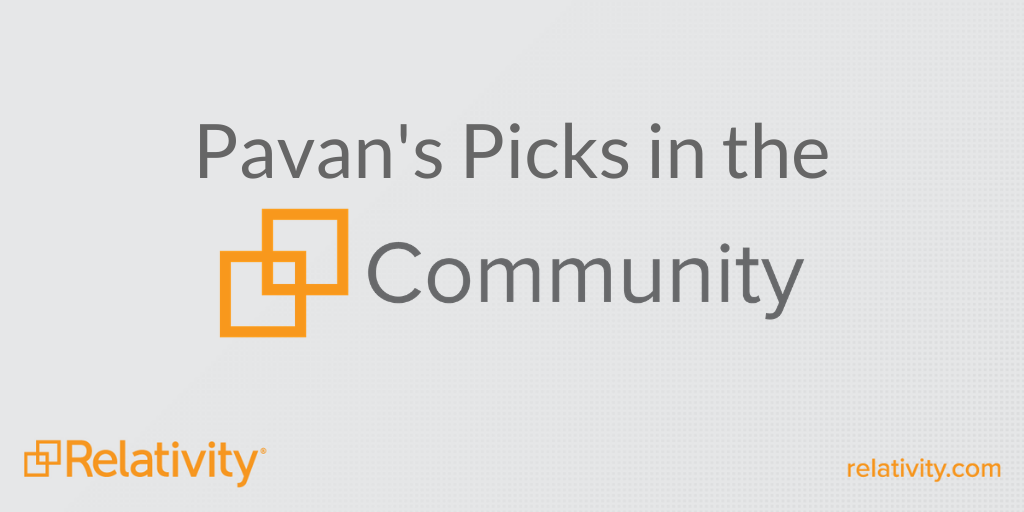 RelativityHQ's tweet photo. .@pavan1606's Top 3 picks for the #RelativityCommunity include @craigball on timestamps, @TodayEdiscovery on updates to @TSCSedona's Cooperation Proclamation, &amp; and an SQL Health Check webinar: https://t.co/1srvJFRm2Q #PavansPicks https://t.co/rGpP5rkxJK
