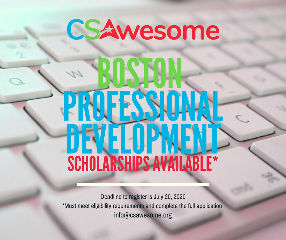 nationalcsed's tweet photo. Sign Up for Boston CSAwesome PD, scholarships are still available!
Dates: August 3-7 + 20 hours of pre-work July 20 - August 2 for those new to Java
Gain up to 65 hours of synchronous and asynchronous PD from home.
#CSforMA https://t.co/clw63WqQtB