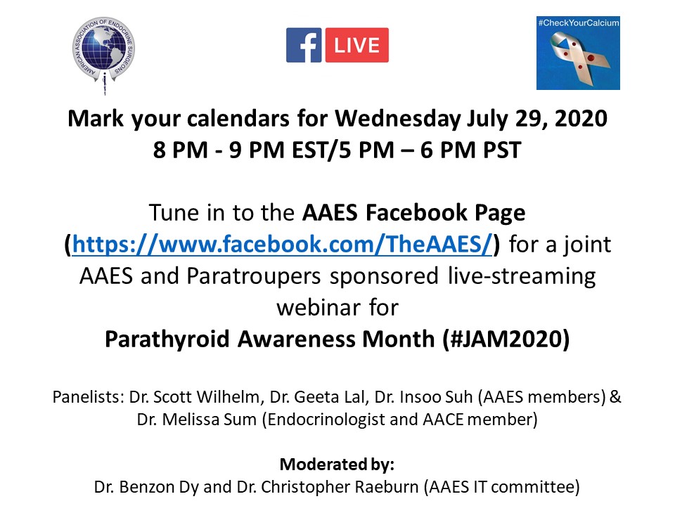 American Association of Endocrine Surgeons (@theaaes) on Twitter photo Mark your calendar for July 29! Tune in to the AAES Facebook Page for our Parathyroid Awareness Month webinar from 8-9 pm ET. #CheckYourCalcium #JAM2020 <a href="/ParaTroupers1/">ParaTroupers</a> <a href="/TheAACE/">AACE</a> <a href="/TheEndoSociety/">Endocrine Society</a> Mark your calendar for July 29! Tune in to the AAES Facebook Page for our Parathyroid Awareness Month webinar from 8-9 pm ET. #CheckYourCalcium #JAM2020 <a href="/ParaTroupers1/">ParaTroupers</a> <a href="/TheAACE/">AACE</a> <a href="/TheEndoSociety/">Endocrine Society</a>