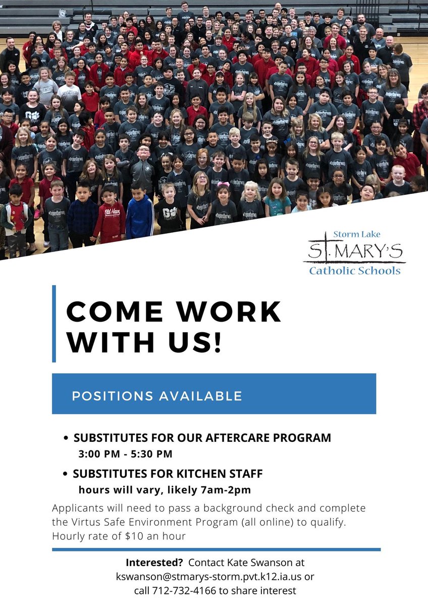 Join the St. Mary’s family! If interested, contact Kate (kswanson@stmarys-storm.pvt.k12.ia.us) or call 712.732.4166