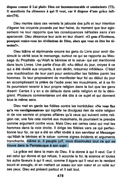 Le tafsir Ibn Kathir (2-75, 3-71) précise qu’il s’agit d’une falsification du sens, au 7eme siècle, pour cacher la venue de Mohamed annoncée dans la Torah.