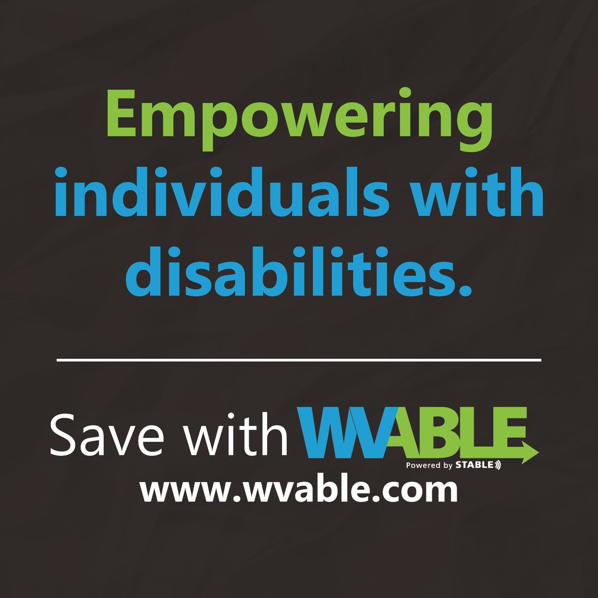 WVTreasury's tweet photo. If your loved one has special needs, know your resources: #WVABLE Accounts allow #PwDs to save money &amp; keep their needed benefits. https://t.co/XNWJg4wvZO