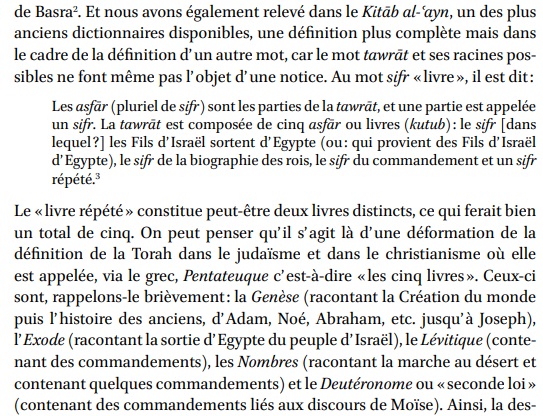 Le Kitab al ayn, un des plus anciens dictionnaires arabes, décrit la Torah comme un ensemble de 5 livres (le Pentateuque)(AS Boisliveaux, "le Coran par lui même")