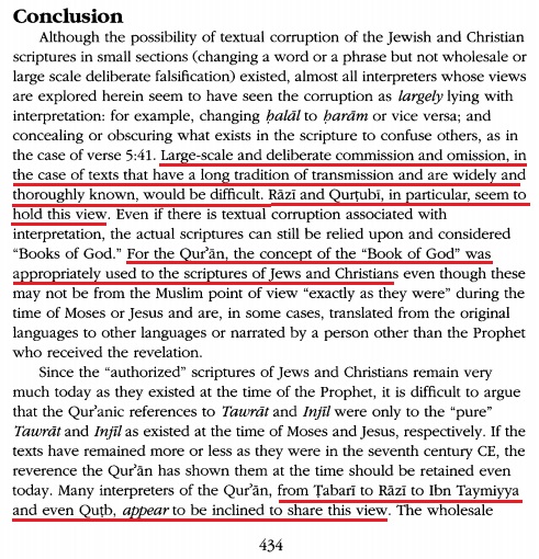 Abdullah Said note l’avis d’al Razi et al Qurtubi, disant que les textes diffusés largement ne peuvent pas subir de falsification à grande échelle« Pour le Coran, le concept de « Livre de Dieu » est utilisé pour décrire les écritures que possèdent les Juifs et les Chrétiens »