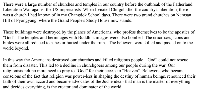Comrade Kim Il Sung on the destruction of religious buildings during the war and many peoples renouncement of faiths as a direct result of growing mass consciousness during the fierce wartime.