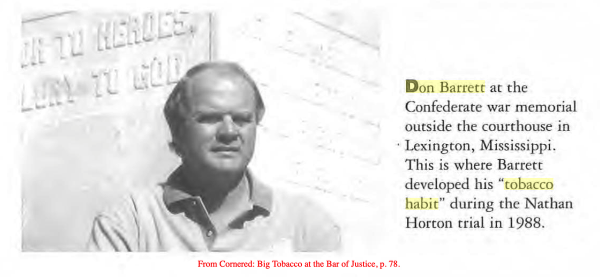 In the late 1980s, as he was fighting Big Tobacco, he seems to have really liked hanging out around the Confederate monument at the Holmes County Courthouse, so much so that when a book was written, in part, about his exploits, he chose to have his photo taken in front of it.