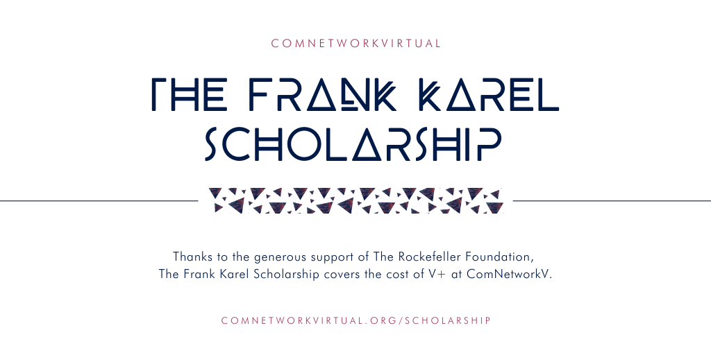 TheComNetwork's tweet photo. The Frank Karel Scholarship will cover the cost of V+ at #ComNetworkV.  V+ will be a special enhanced version of V. You’ll be connected with small groups to digest, reflect, network, learn, and grow with as well as additional speakers and sessions! https://t.co/MRPvPwANgc https://t.co/sZSHVVKTFq