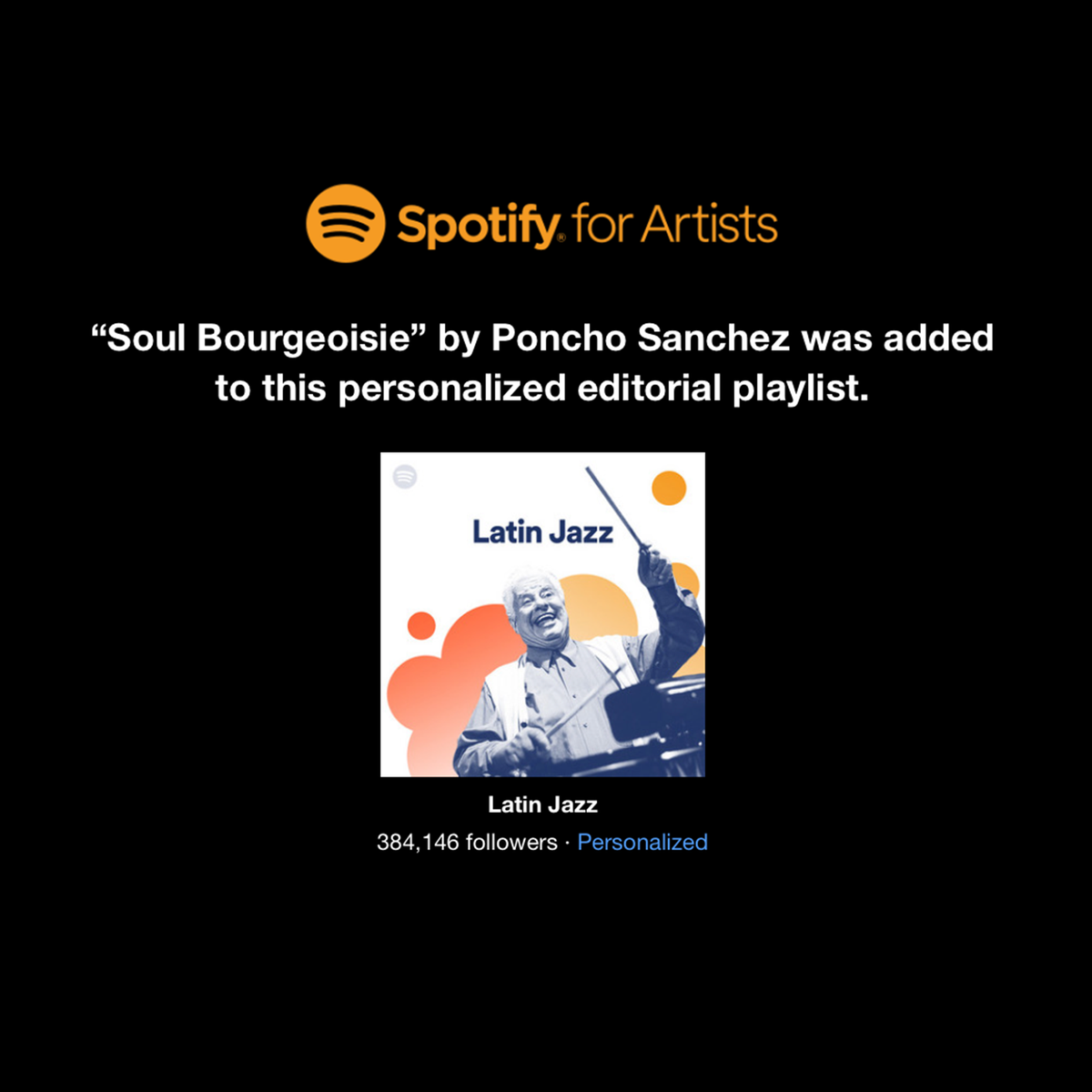 Thank you Spotify for adding Soul Bourgeoisie to the Latin Jazz playlist! Hit the link below to listen now!

fanlink.to/PonchoLatinJazz