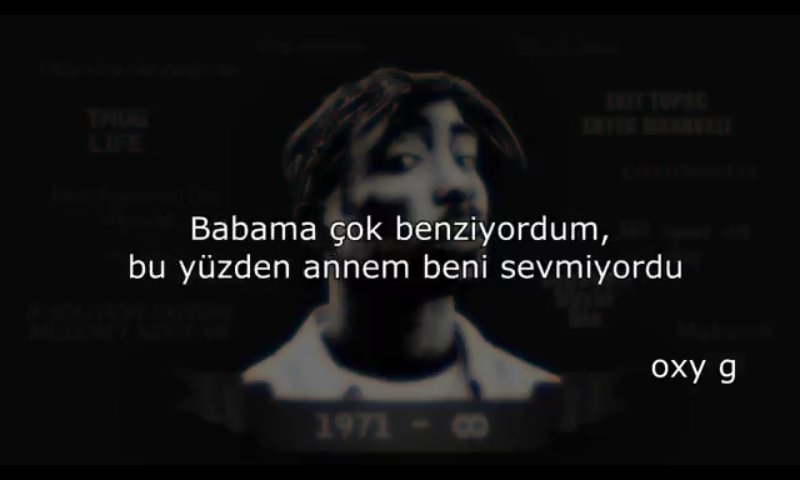 Bazı şeyler var ki ...
2pac olsam anlatamam.